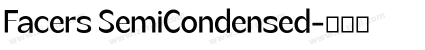 Facers SemiCondensed字体转换
